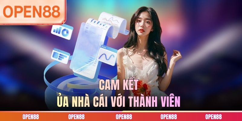 Cam kết của nhà cái với thành viên